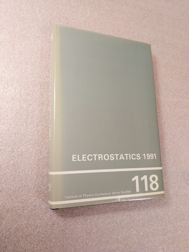 Electrostatics 1991 118 - 1991,