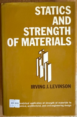 Statics and strength - and, of