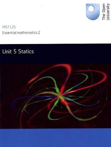 Statics unit mst125 1 - unit, mst125: